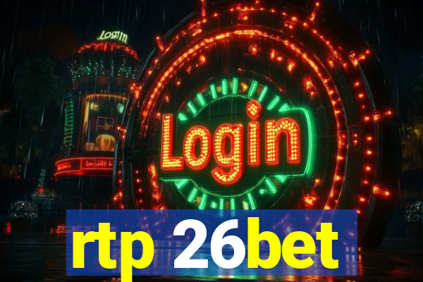 rtp 26bet